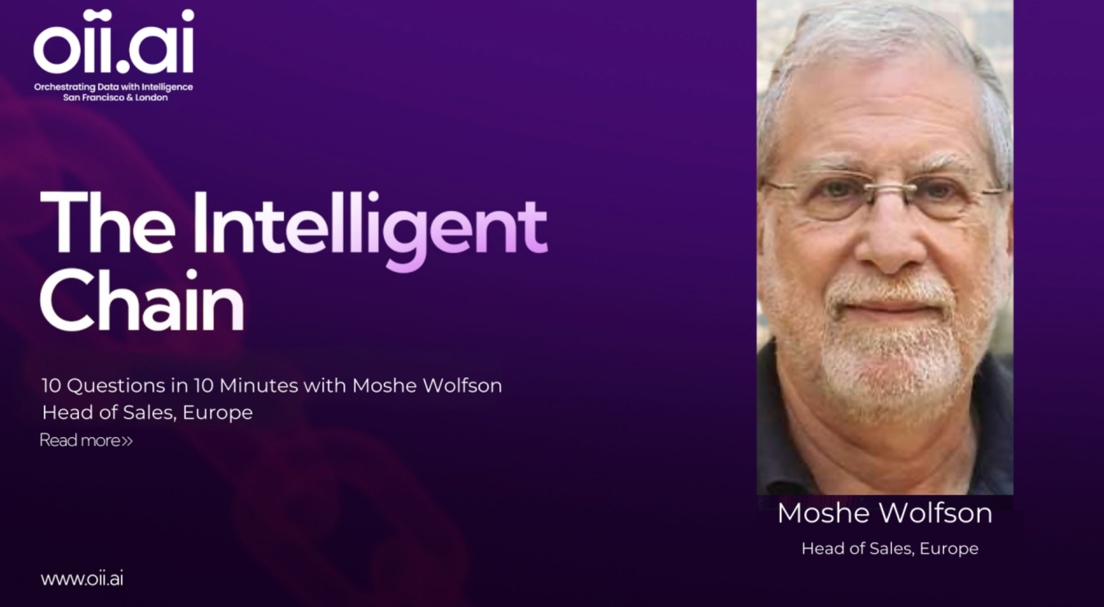 The intelligent chain 10 questions in 10 minutes with Moshe Wolfson Head of Sales